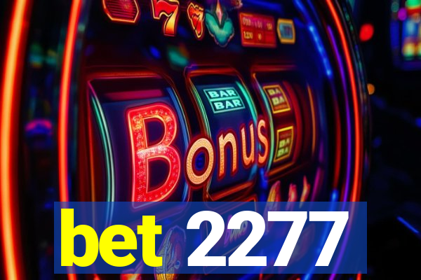 bet 2277